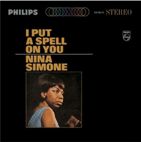 NINA SIMONE - I PUT A SPELL ON YOU