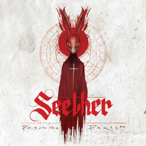 SEETHER - POISON THE PARISH