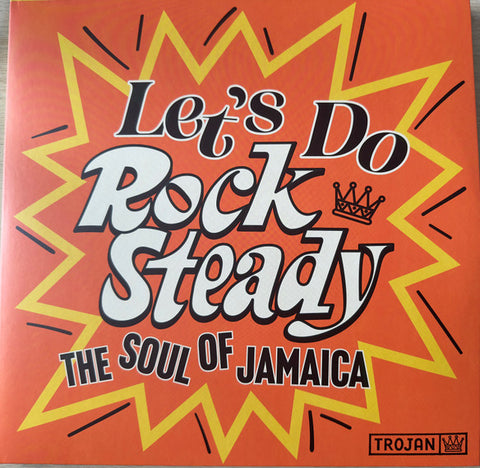 VARIOUS - LET'S DO ROCK STEADY  (The Soul Of Jamaica)