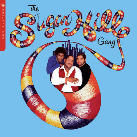 THE SUGARHILL GANG - NOW PLAYING