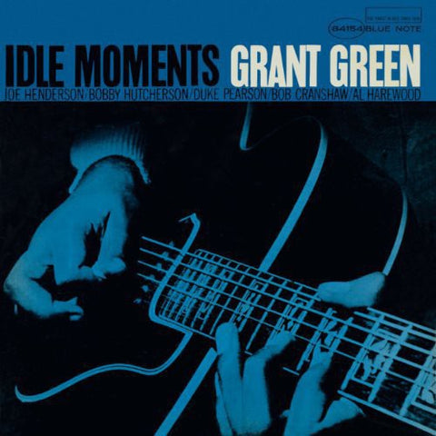 GRANT GREEN - IDLE MOMENTS