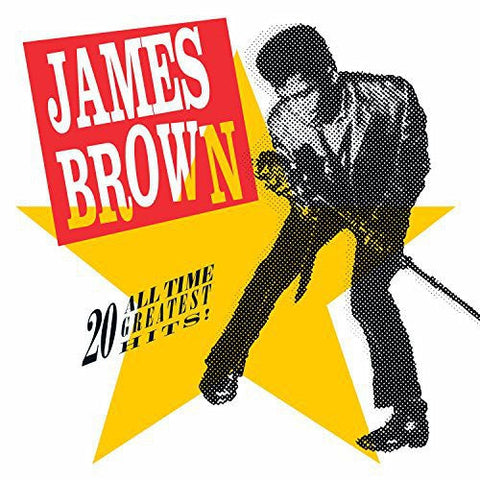 JAMES BROWN - 20 ALL TIME GREATEST HITS