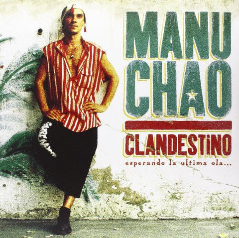 MANU CHAO - CLANDESTINO