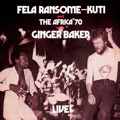 FELA KUTI - FELA LIVE! WITH GINGER BAKER