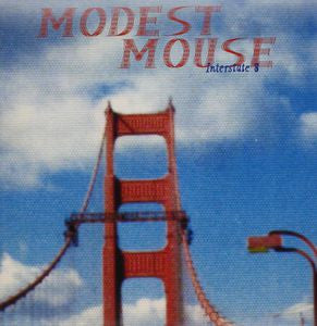 MODEST MOUSE - INTERSTATE 8