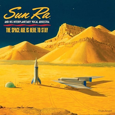 SUN RA - THE SPACE AGE IS HERE TO STAY