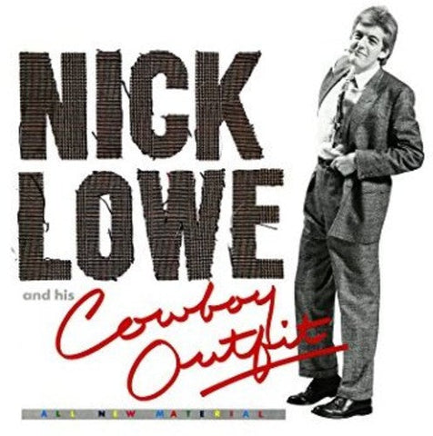 NICK LOWE - AND HIS COWBOY OUTFIT