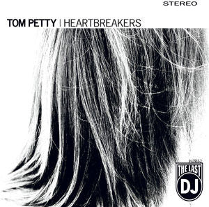 TOM PETTY & THE HEARTBREAKERS - THE LAST DJ