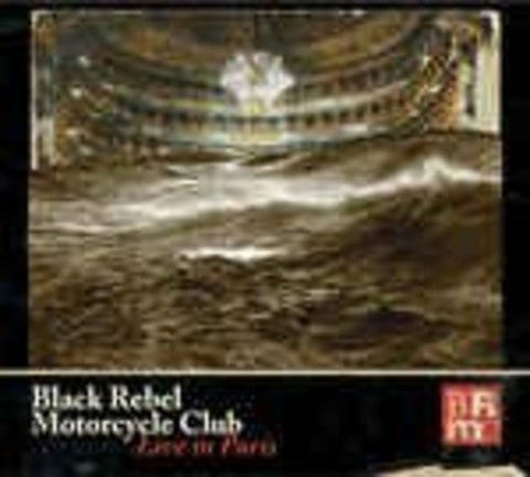 BLACK REBEL MOTORCYCLE CLUB - LIVE IN PARIS