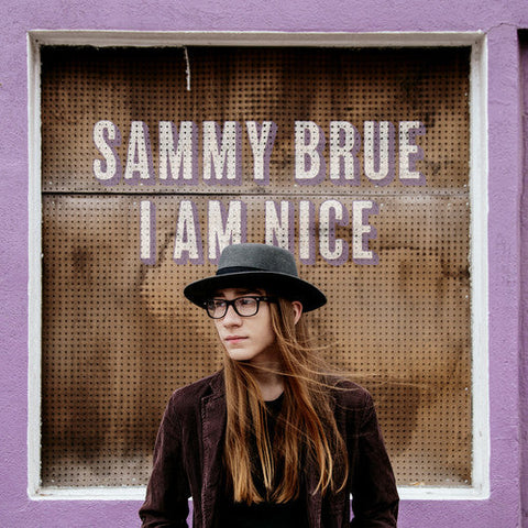 SAMMY BRUE - I AM NICE