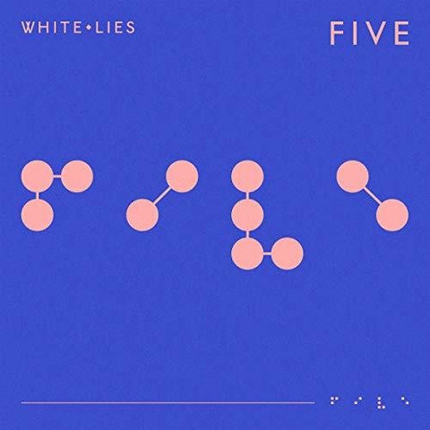 WHITE LIES - FIVE