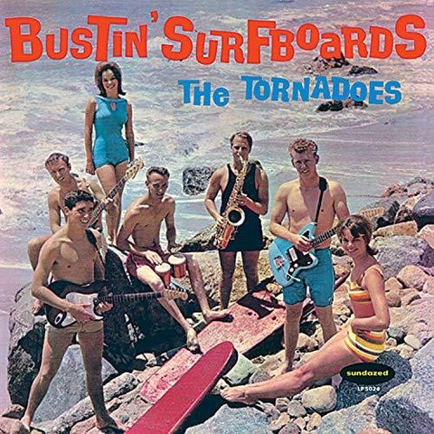 THE TORNADOES - BUSTIN' SURFBOARDS