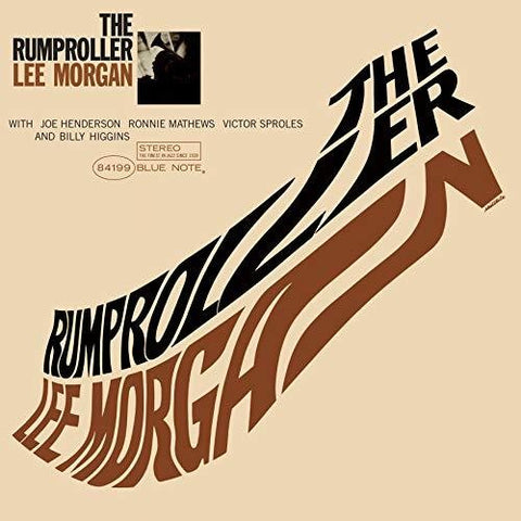 LEE MORGAN - THE RUMPROLLER (IMPORT)