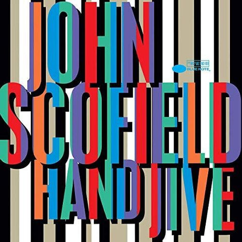 JOHN SCOFIELD - HAND JIVE
