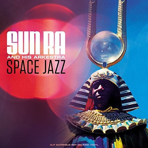 SUN RA AND HIS ARKESTRA - SPACE JAZZ (IMPORT)