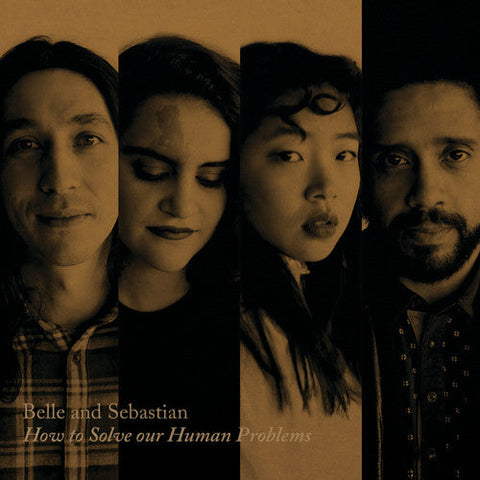 BELLE & SEBASTIAN - HOW TO SOLVE OUR HUMAN PROBLEMS (PART 1)