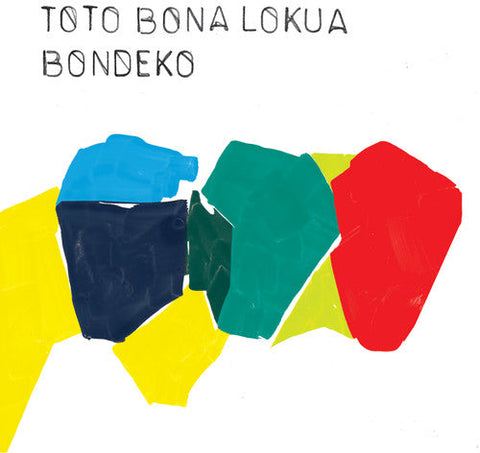 TOTO BONA LOKUA - BONDEKO