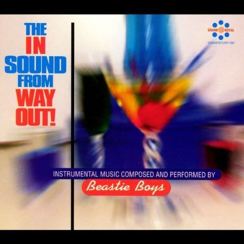 THE BEASTIE BOYS - THE IN SOUND FROM WAY OUT