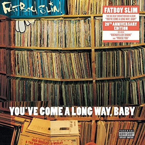 FATBOY SLIM - YOU'RE COME A LONG WAY, BABY