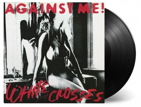 AGAINST ME - WHITE CROSES (IMPORT)