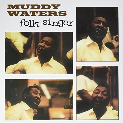 MUDDY WATERS - FOLK SINGER