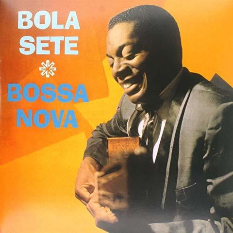 BOLA SETE - BOSSA NOVA