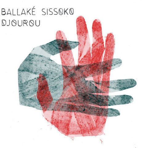 BALLAKE SISSOKO - DJOUROU