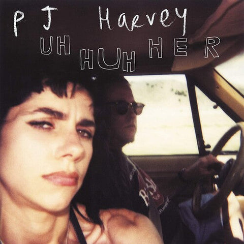 PJ HARVEY - UH HUH HER
