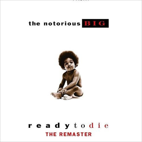 THE NOTORIOUS B.I.G. - READY TO DIE