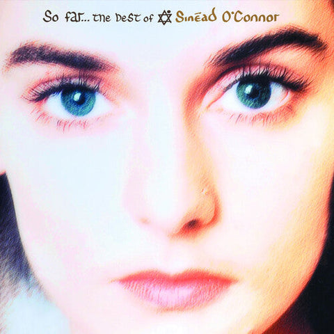 SINEAD O'CONNOR - SO FAR...THE BEST OF (CLEAR VINYL)