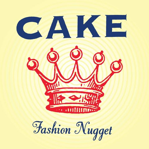 CAKE - FASHION NUGGET