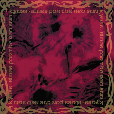 KYUSS - BLUES FOR A RED SUN