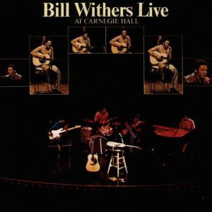 BILL WITHERS - LIVE AT CARNEGIE HALL [IMPORT]