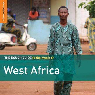 ROUGH GUIDE TO THE MUSIC OF WEST AFRICA