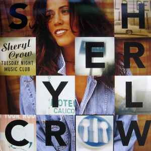 SHERYL CROW / TUESDAY NIGHT MUSIC CLUB (2 LP/TURQUOISE VINYL/25TH ANNIVERSARY)