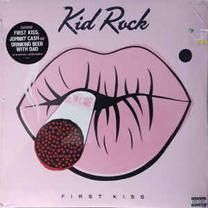 KID ROCK - FIRST KISS