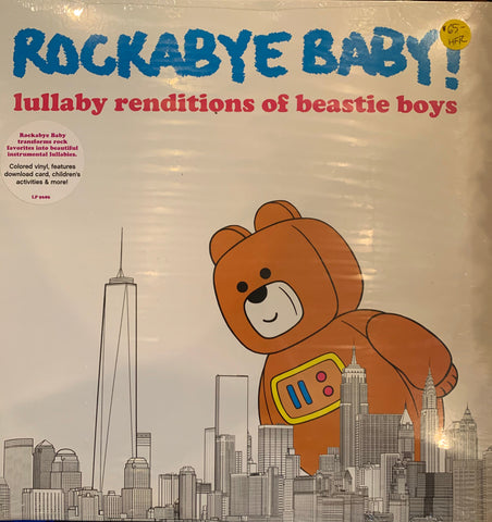 MINT: ROCKABYE BABY! LULLABY RENDITIONS OF BEASTIE BOYS