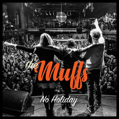 THE MUFFS- NO HOLIDAY