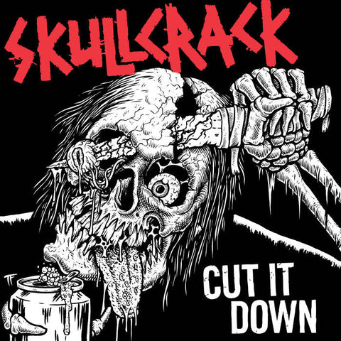 SKULLCRACK - CUT IT DOWN