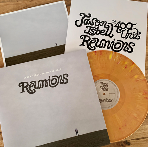 JASON ISBELL & THE 400 UNIT - REUNIONS (INDIE EXCLUISIVE)