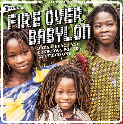SOUL JAZZ RECORDS- FIRE OVER BABYLON