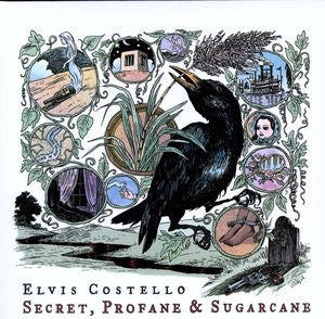 ELVIS COSTELLO - SECRET, PROFANE, & SUGARCANE
