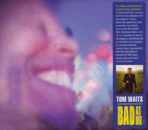 TOM WAITS - BAD AS ME