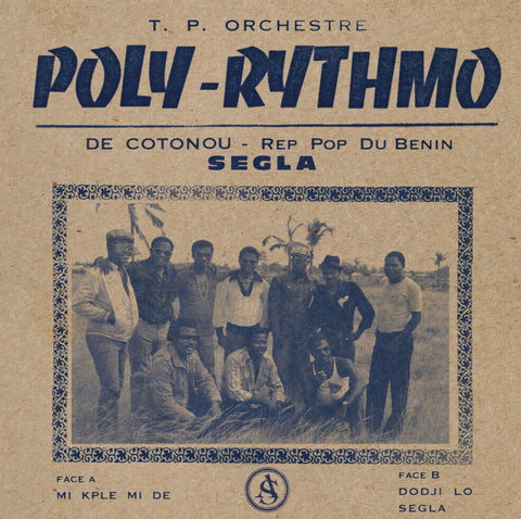 T.P. ORCHESTRE POLY RYTHMO DE COTONOU - SEGLA