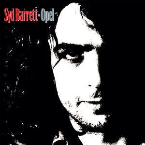SYD BARRETT - OPEL