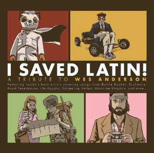 I SAVED LATIN: TRIBUTE TO WES ANDERSON - VARIOUS