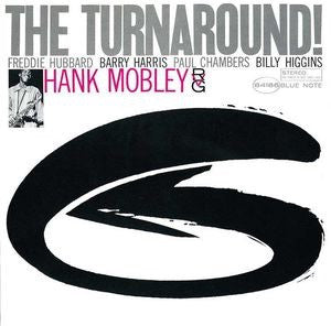 HANK MOBLEY - THE TURNAROUND