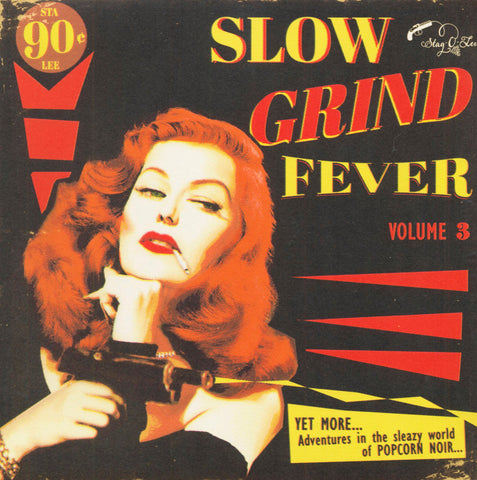 SLOW GRIND FEVER- VOLUME 3