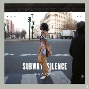 GIOVANCA - SUBWAY SILENCE