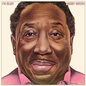 MUDDY WATERS - I'M READY